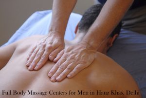Full Body Massage Centers for Men in Hauz Khas, Delhi